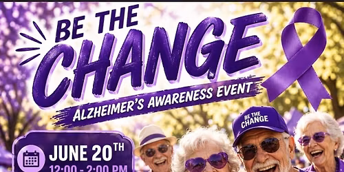 Be the Change Alzheimer\u2019s Awarness