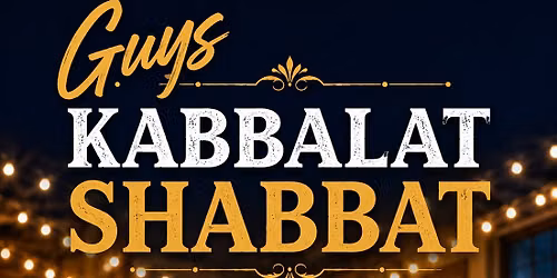 Guys Kabbalat Shabbat