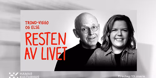 Trond Viggo og Else: Resten av livet