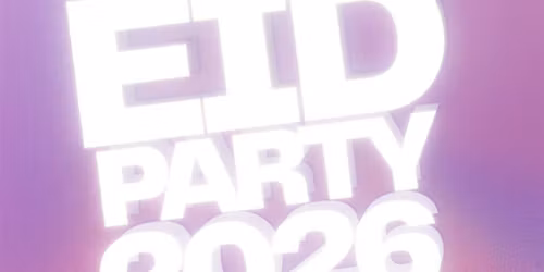 LIC Sisters Deen & Dine Eid Party 2026