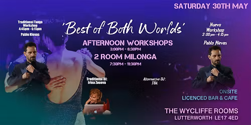 2 ROOM TANGO EVENT 'BEST of BOTH WORLDS' May 2026