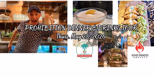 Prohibition Dinner & Drinks Tour w\/ WPB Food Tours & Kind Diners Society
