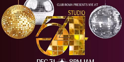 CLUB ROMA NYE 2026 : STUDIO 54