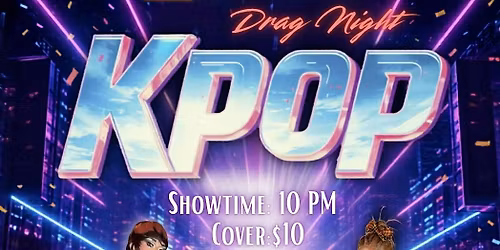 Kpop Drag Show
