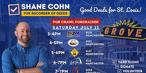 Pub Crawl Fundraiser in the Grove SAT JUL 11 | Shane Cohn For Recorder of Deeds