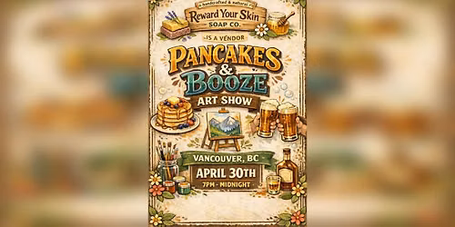 Pancakes and Booze Art Show Vancouver, We are a Vendor
