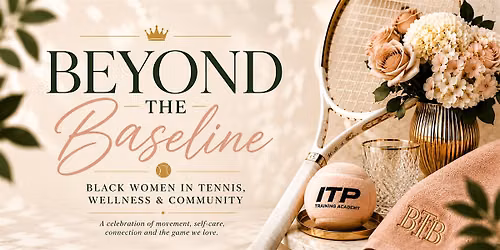 Beyond the Baseline: Culture. Tennis. Community.
