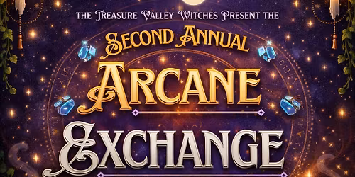 Second Annual Arcane Exchange