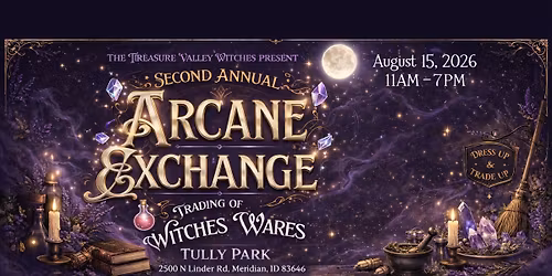 Second Annual Arcane Exchange