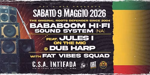 FAT VIBES w\/ BABABOOM HI FI Sound System + JULES I & DUB HARP