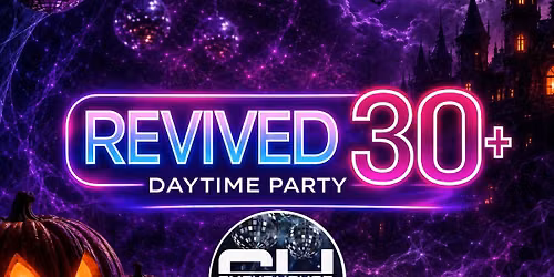 REVIVED 30+ Daytime Party Halloween Special