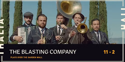 The Blasting Company plays Over The Garden Wall @ Thalia Hall