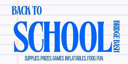 Back to School Bridge Bash