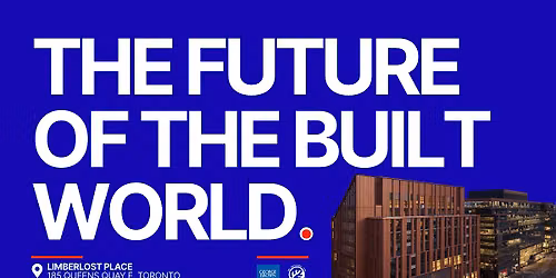 The Future of The Built World: Panel and Networking Event