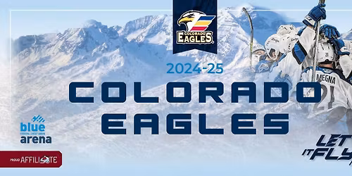 Abbotsford Canucks at Colorado Eagles at Blue FCU Arena at The Ranch Events Complex