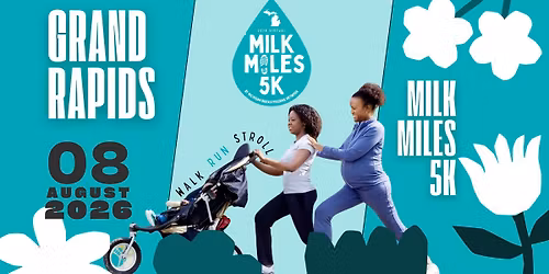 Milk Miles 5K GR: A Community Walk for Breastfeeding Families