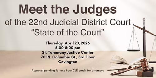  Meet the Judges of the 22nd Judicial District Court