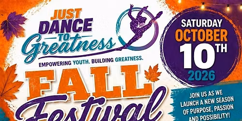 Just Dance To Greatness Fall Festival and Launch Fundraiser