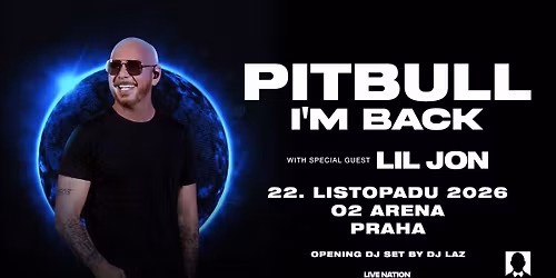 Pitbull: I\u2019m Back | Praha