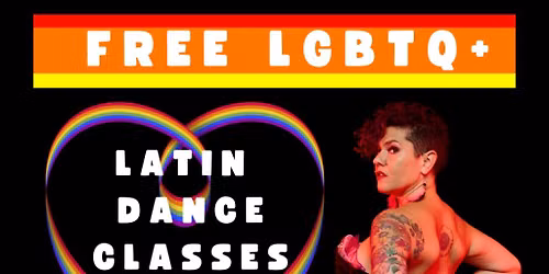 Free LGBTQ+ Latin Dance Classes offered to the community 