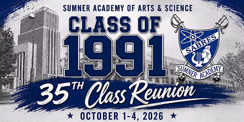 Sumner Academy Class of 1991 - 35th Class Reunion.