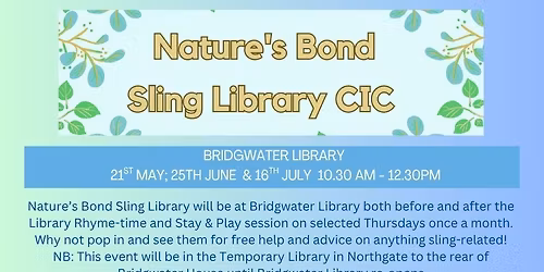 Nature's Bond Sling Library CIC Drop-in Sessions