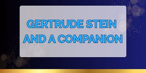 Walnut Street Theatre's Gertrude Stein and a Companion