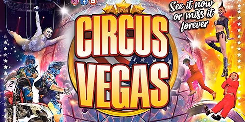 Circus Vegas - Halifax