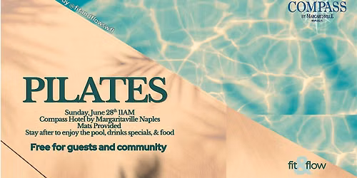 Free Pilates at Compass Hotel by Margaritaville Naples
