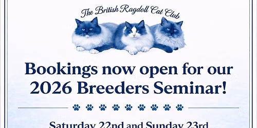 The British Ragdoll Cat Club 2026 Breeders Seminar 
