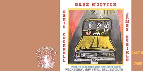 LAST WEDNESDAY WITH GABE WOOTTON FEAT. JAMES STEINLE & DENIS O'DONNELL