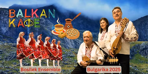 Bulgarika 2025 at Balkan Cafe