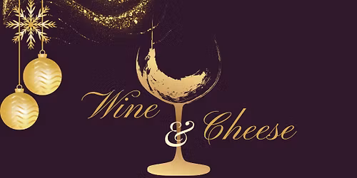 Festive Wine and Cheese Tasting Evening
