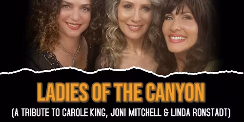 LADIES OF THE CANYON