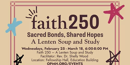 Faith 250: Shared Bonds. Shared Hopes