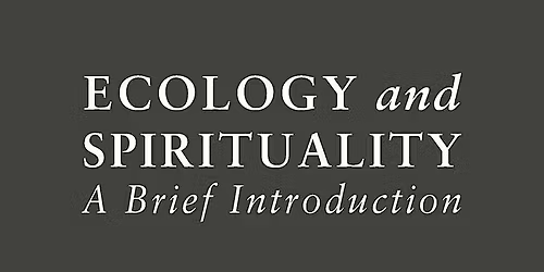 Ecology and Spirituality Workshop with Dr Jack Hunter