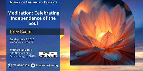 Meditation: Celebrating Independence of the Soul