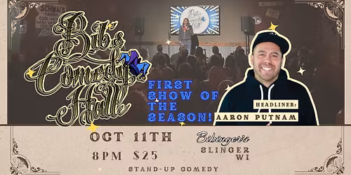 Bib's Comedy Hall | AARON PUTNAM