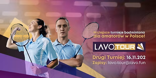 II TURNIEJ BADMINTONA Z CYKLU LAVO TOUR