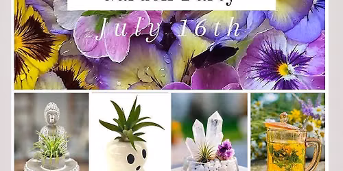 Crystal\/Plant Sale Garden Party