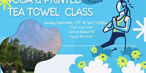 Yoga & Printed Tea Towel Making Class