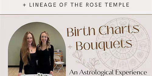 Birth Chart and Bouquets: An Astrological Experience