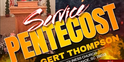 Pentecost Service - Columbia Pentecostal Fellowship