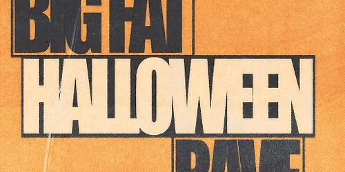 Big Fat Rave x Psyked: Halloween \/ Nottingham