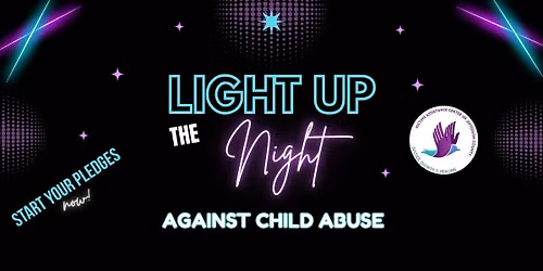 \ud83d\udc99\u2728 Annual Light Up the Night Against Child Abuse\ud83d\udc99\u2728 