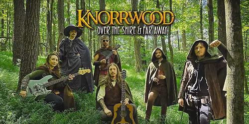 Knorrwood: Over the Shire & Far Away (Led Zeppelin + Lord of the Rings Tribute)