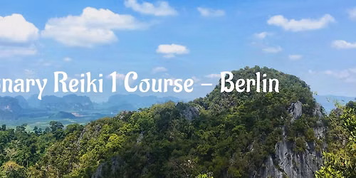 Visionary Reiki 1 Course - Berlin: 17. & 18. October 2026