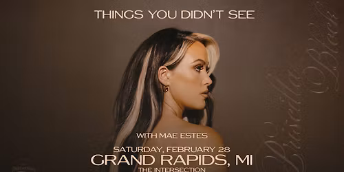 Priscilla Block -Things You Didn't See Tour at The Intersection - Grand Rapids, MI