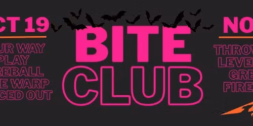 Bite Club Weeks 3 & 4
