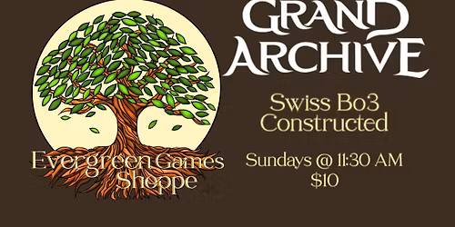 Grand Archive Standard @ Evergreen Games Shoppe